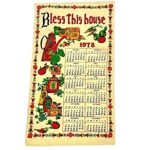 Vtg 70’s Calendar Kitchen Tea‎ Towel Bless This House 1978 Vibrant Colors Retro